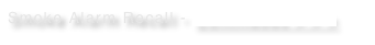Smoke Alarm Recall - Continuous > > >  