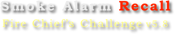 Smoke Alarm Recall Fire Chief’s Challenge v5.8