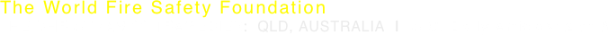 The World Fire Safety Foundation THE CHRISTMAS 11 TRAGEDIES:  QLD, AUSTRALIA  |  S.C. Daily Articles: 2 of 6
