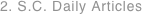 2. S.C. Daily Articles