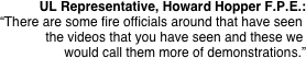 UL Representative, Howard Hopper F.P.E.:
“There are some fire officials around that have seen.  the videos that you have seen and these we.  would call them more of demonstrations.”